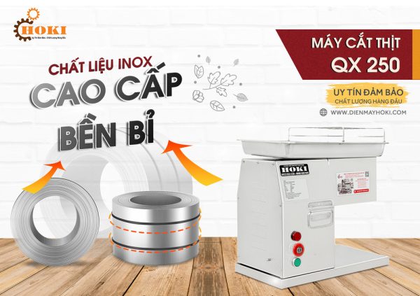 may cat thit qx 250 -chat lieu inox