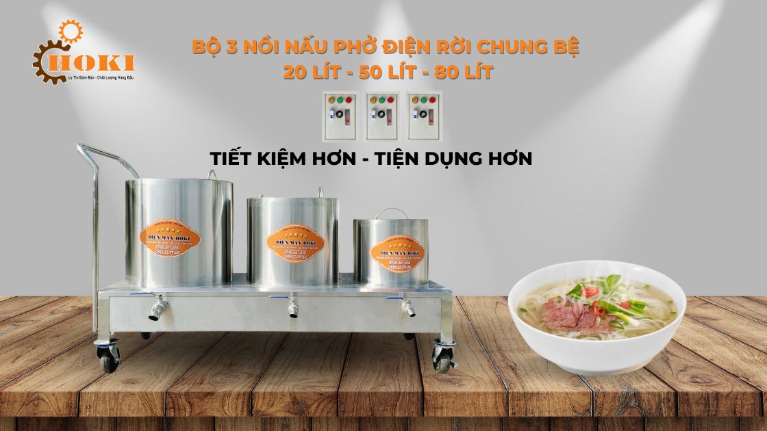 BỘ 3 NỒI NẤU PHỞ ĐIỆN CHUNG BỆ 20 LÍT - 50 LÍT - 80 LÍT