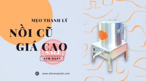 Những điều này sẽ giúp bạn thanh lý nồi nấu cháo công nghiệp cũ với giá cao đấy!