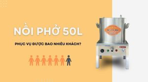 Nồi nấu phở 50 lít