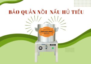 bảo quản nồi nấu hủ tiếu