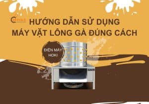 sử dụng máy vặt lông gà