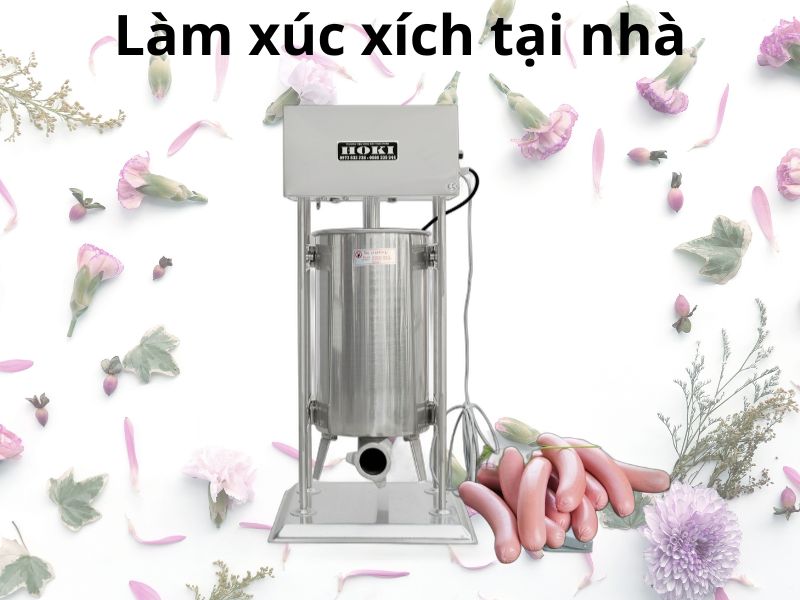 Làm xúc xích tại nhà bằng máy đùn xúc xích